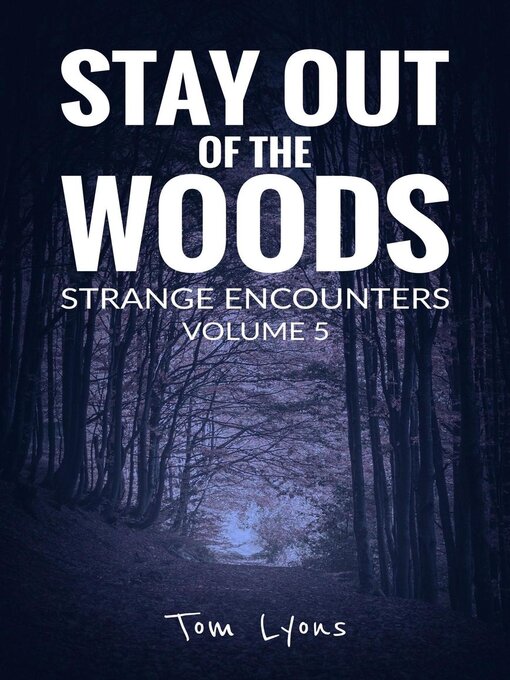Title details for Strange Encounters, Volume 5 by Tom Lyons - Available